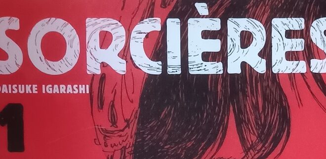 Manga – Sorcières, volume 1 – Notre avis