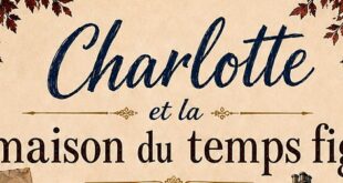 claire-dusolier-ogereau-romance-livre-autoedtion-charlotte-et-la-maison-du-temps-fige-2