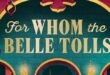Roman – For Whom The Belle Tolls – Notre avis
