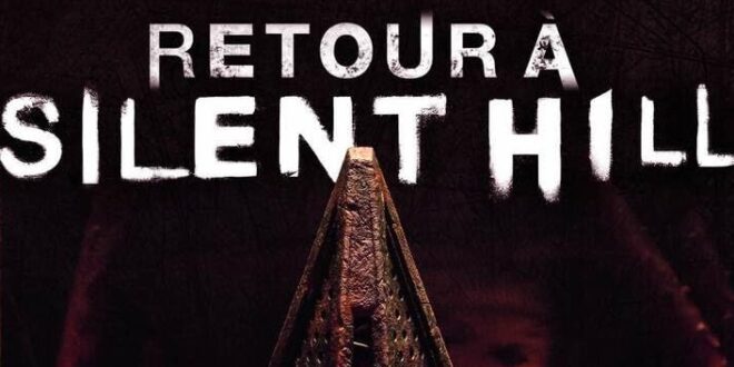 Roman – Retour à Silent Hill – Notre avis